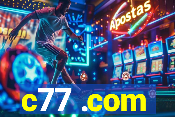 c77 .com